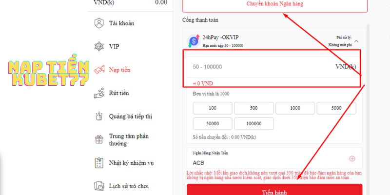 Nạp tiền Kubet77 qua ngân hàng được khá nhiều người sử dụng